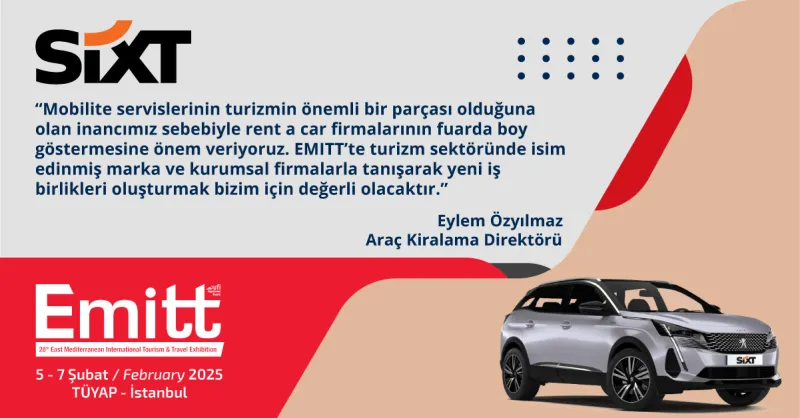 Sixt Rent a Car has secured its EMITT 2025 stand. Here’s why: